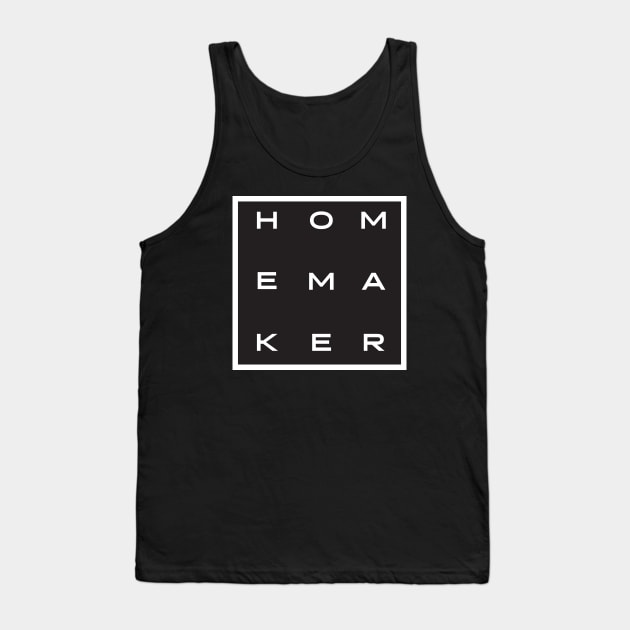 Homemaker Tank Top by Magic Moon